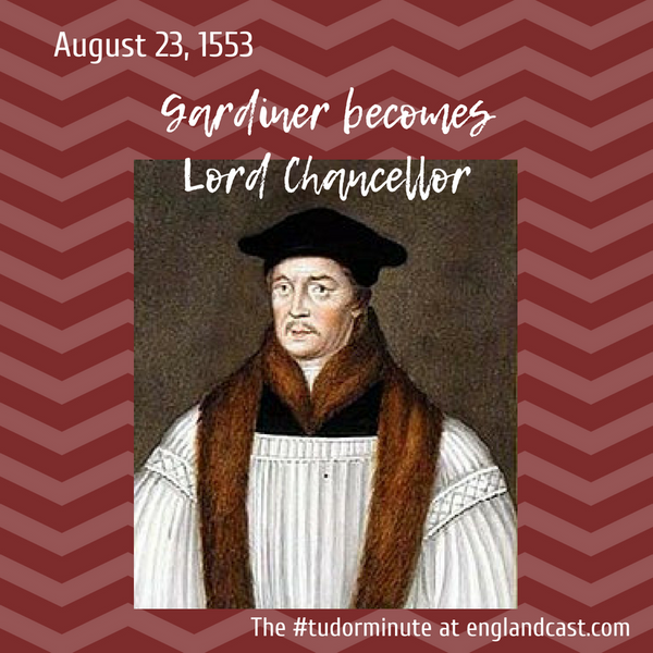 Tudor Minute August 23: Stephen Gardiner rises again