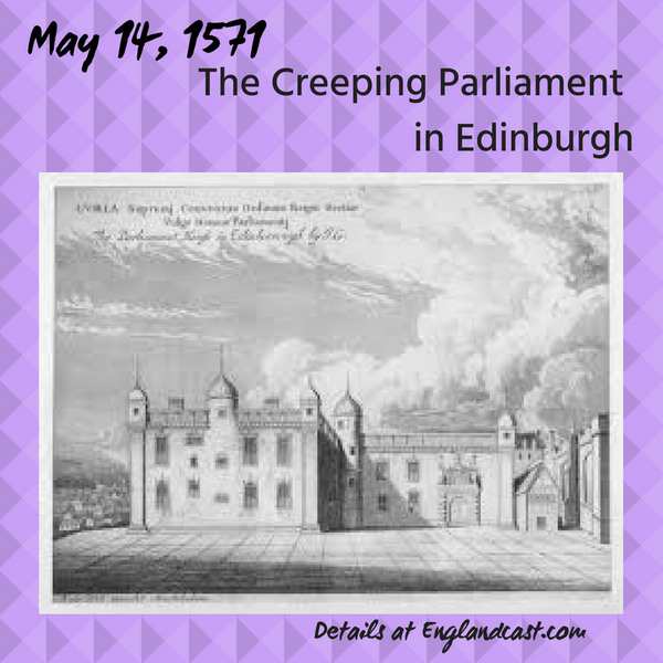 Tudor Minute May 14: The Creeping Parliament