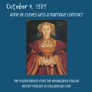 Tudor Minute October 4: Cleves and England make a deal