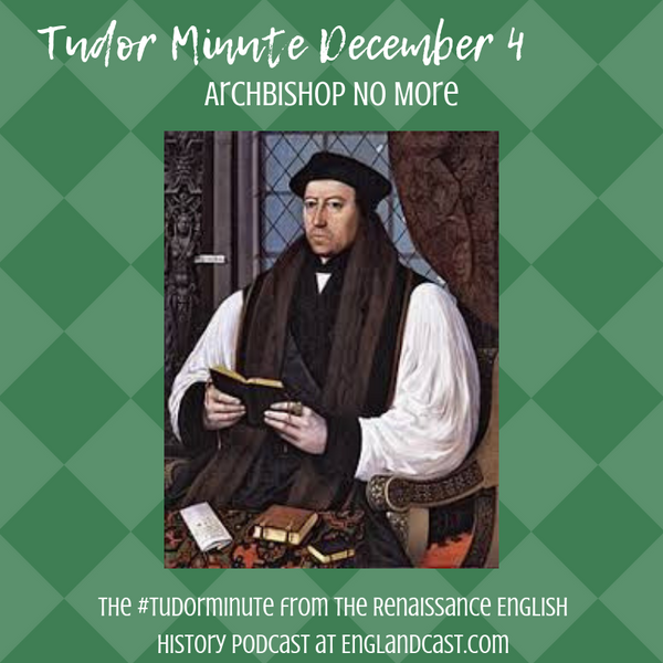 Tudor Minute December 4: The Pope strips Cranmer of his Archbishopric