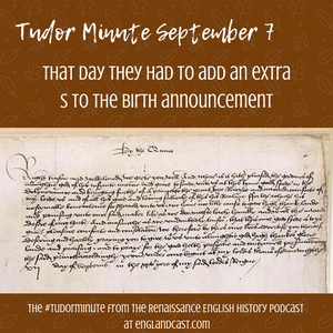 Tudor Minute September 7: Happy Birthday Elizabeth