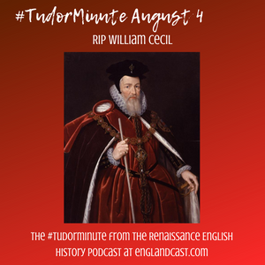 Tudor Minute August 4: RIP Cecil