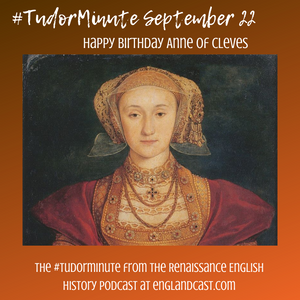 Tudor Minute September 22: Happy Birthday Anne of Cleves