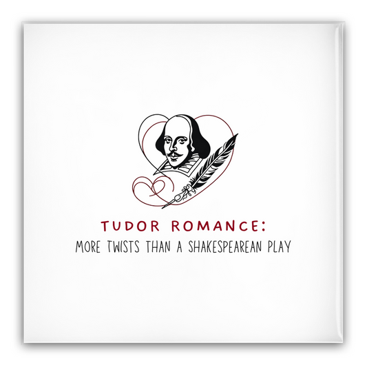 Tudor Romance: More Twists than a Shakespearean PlayPin-Back Buttons