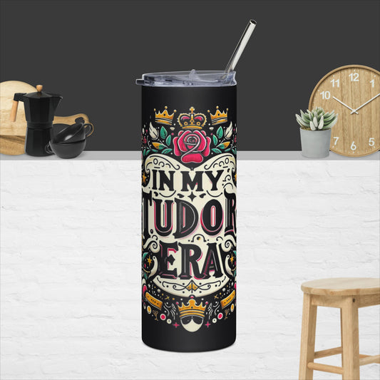 In My Tudor EraStainless steel tumbler