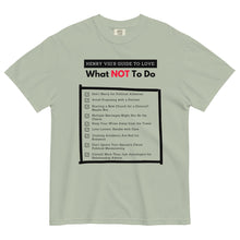 Henry VIII’s Guide to Love: What Not To Do Unisex garment-dyed heavyweight t-shirt (front print only)