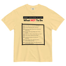 Henry VIII’s Guide to Love: What Not To Do Unisex garment-dyed heavyweight t-shirt (front print only)
