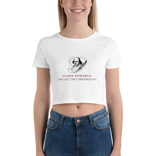 Tudor Romance: More Twists than a Shakespearean Play Women’s Crop Tee