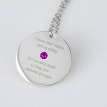 "I choose what I believe and say nothing," Catherine of Aragon quote pendant