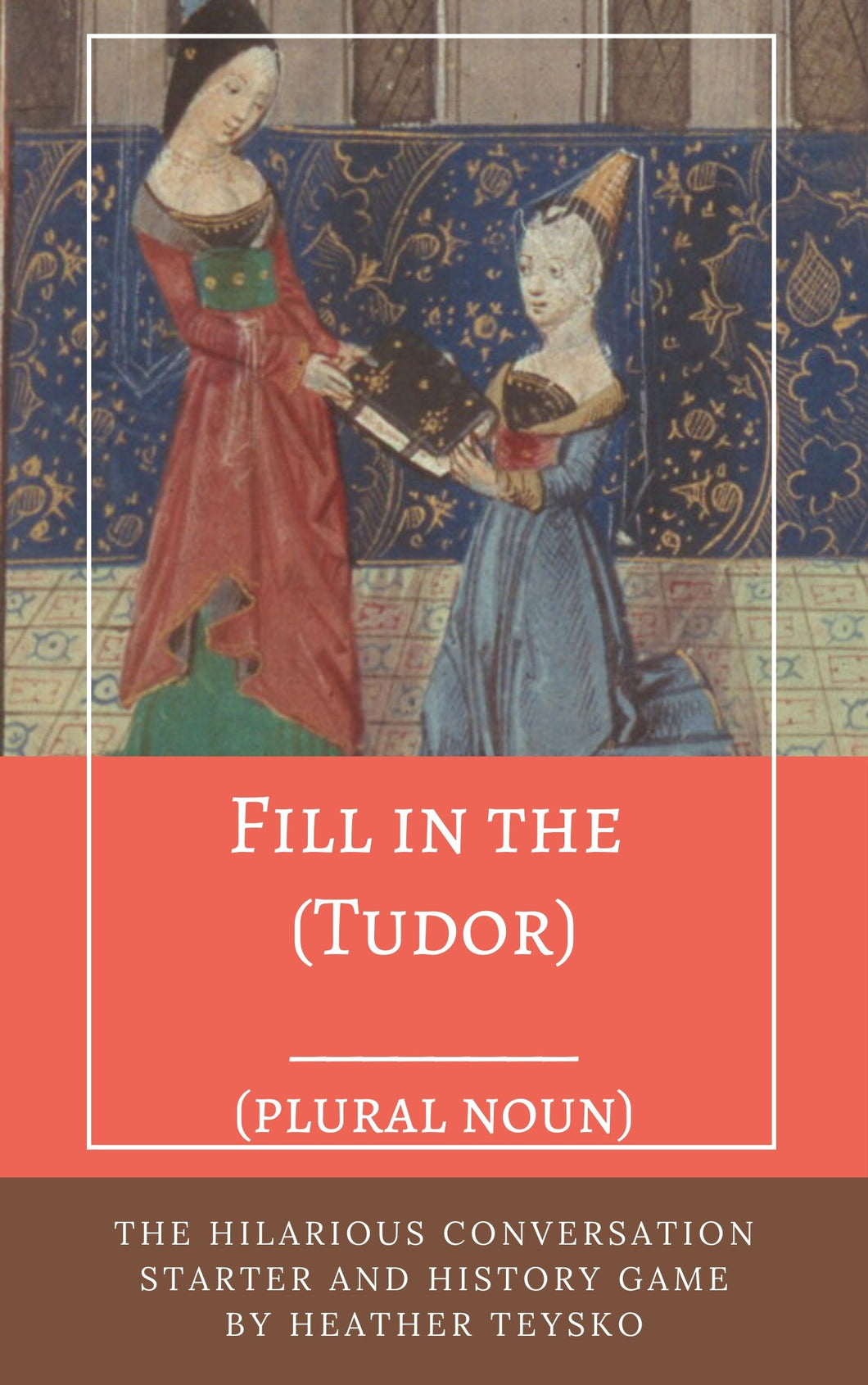 Fill in the (Tudor) Blanks DIGITAL DOWNLOAD