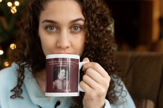 Mary Queen of Scots Coffee, Because Mug