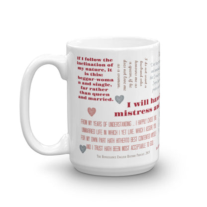 Elizabeth I "One Mistress and no master" mug