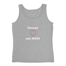 Choose Love not HVIII Women's Tank top