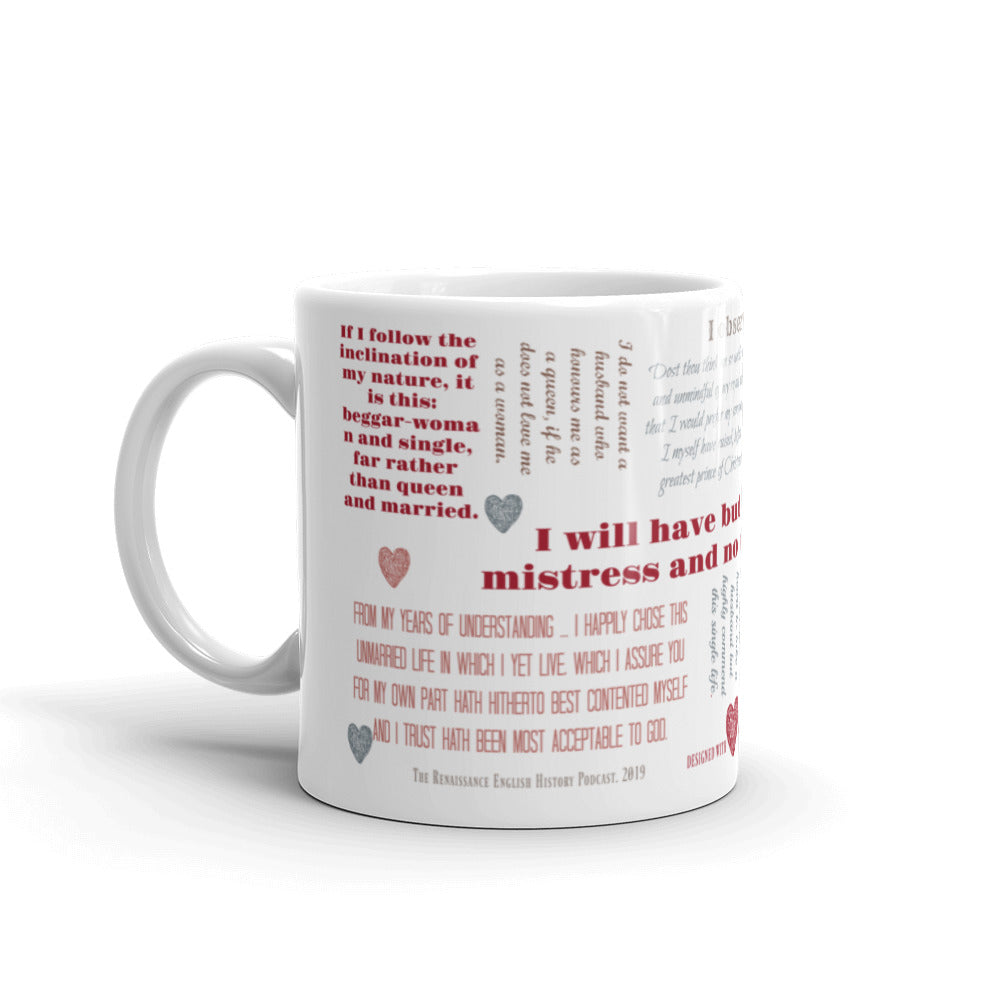 Elizabeth I "One Mistress and no master" mug