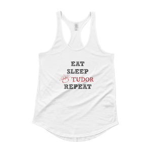 Women's "Eat, Sleep, Tudor, Repeat" Tank top