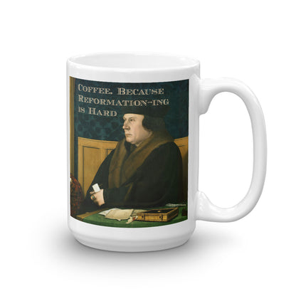 Cromwell "Coffee. Because Reformation-ing is hard," mug