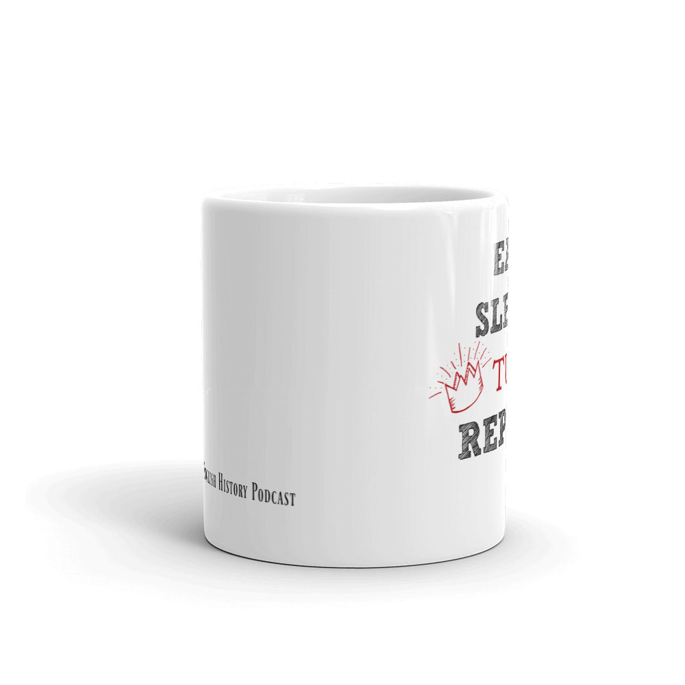 "Eat, Sleep, Tudor, Repeat" Mug