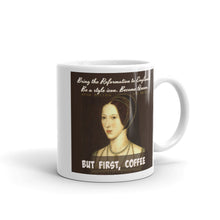 Anne Boleyn, "But first, coffee," mug.