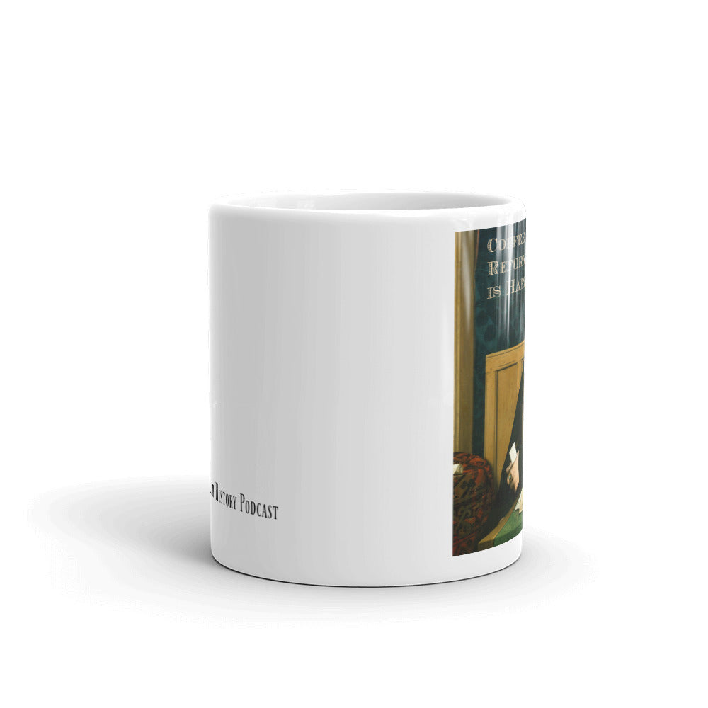Cromwell "Coffee. Because Reformation-ing is hard," mug