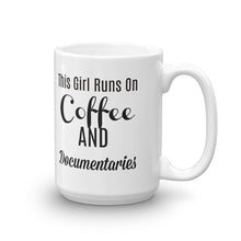 This Girl Runs on Coffee & Documentaries Mug