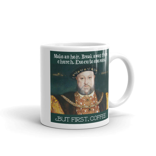 Henry VIII "But First, Coffee," mug