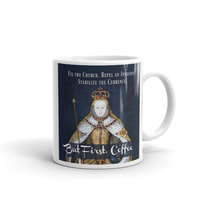 Elizabeth I "But first Coffee" Mug