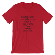 Always Be Yourself, Unless You can be Anne of Cleves Short-Sleeve Unisex T-Shirt