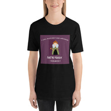 I will have but one mistress and no master Short-Sleeve Unisex T-Shirt