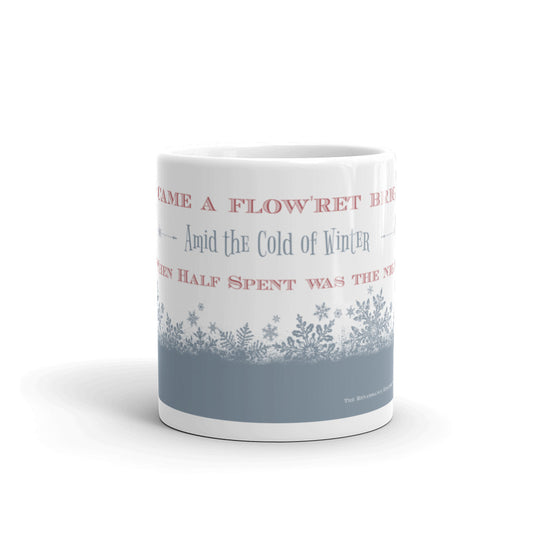 "It Came a Flow'ret Bright" Mug