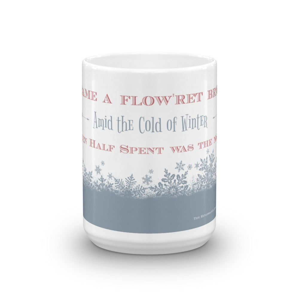 "It Came a Flow'ret Bright" Mug