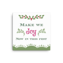 Make we Joy now in this Fest: Canvas Holiday Wall Art