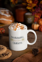 Bookmarks are for Quitters Mug